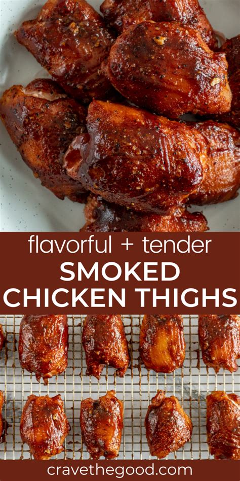 Smoked Chicken Thighs Quick Easy Recipe Crave The Good Artofit