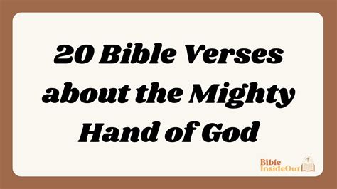 20 Bible Verses About The Mighty Hand Of God With Commentary Bible