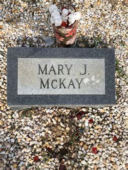 Mary J McKay Find A Grave Memorial