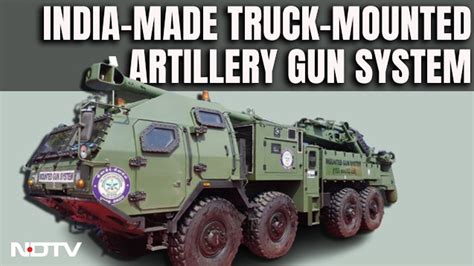 Drdo Unveils India Made Truck Mounted Artillery Gun System Youtube