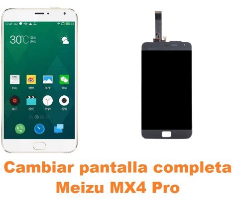 Cambiar Pantalla Completa Meizu Mx4 Pro Reparación de Móvil