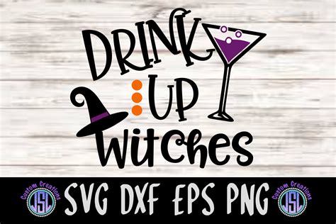 Drink Up Witches SVG DXF EPS PNG Cut File 348262 SVGs Design Bundles