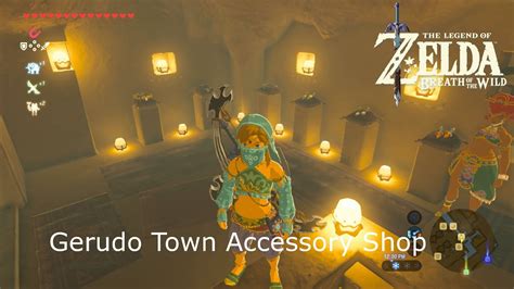 Zelda Breath Of The Wild How To Get Gerudo Town Accessory Shop Youtube