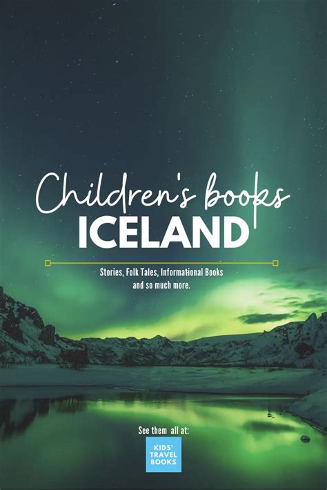 Discover 30+ Children's Books Set in Iceland