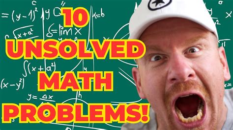 10 Unsolved Math Problems Youtube