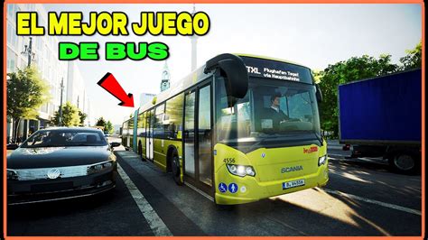 ESTE ES EL INCREIBLE JUEGO DE BUSES MAS REALISTA QUE HAY THE BUS