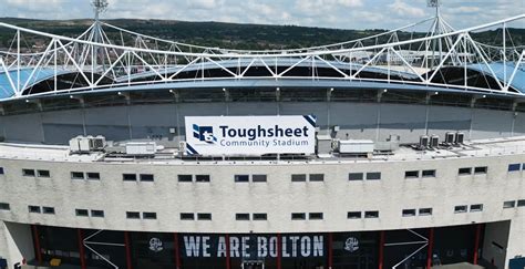 Bolton Wanderers Complete Rebranding Of Toughsheet Community Stadium