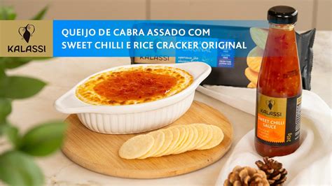 Queijo De Cabra Assado Sweet Chilli E Rice Cracker Original Da