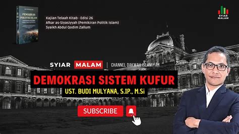 Demokrasi Sistem Kufur Kajian Telaah Kitab Afkar As Siyasiyyah Ed