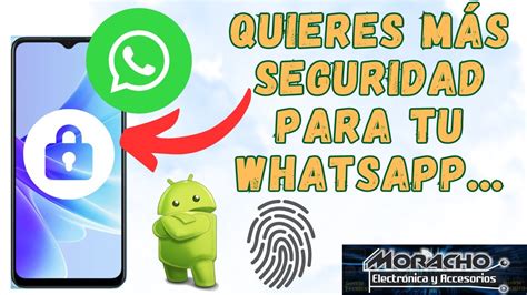 Cómo Configurar La Huella Como Seguridad En Whatsapp Android Youtube