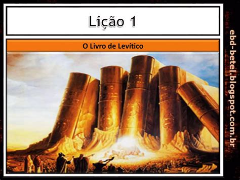 Lição 01 O Livro de Levítico PPT