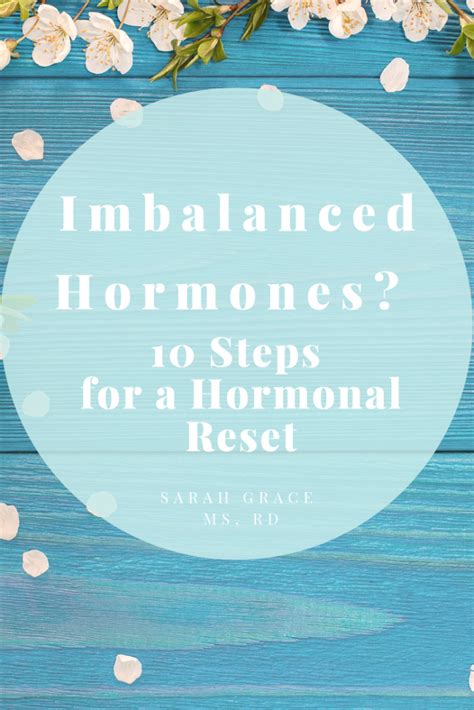 Imbalanced Hormones? 10 Steps for a Hormonal Reset