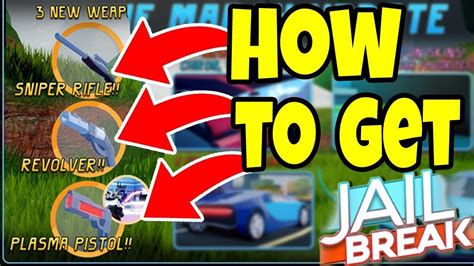 How To Get New Weapons In Jailbreak Roblox Full Guide Easy New Update Youtube