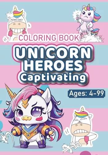 Superh Roes Y Unicornios Cautivadores Un Libro Para Colorea Meses