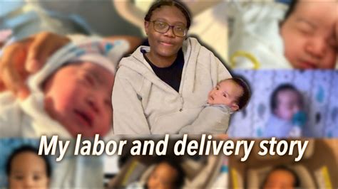 My Labor And Delivery Story Youtube