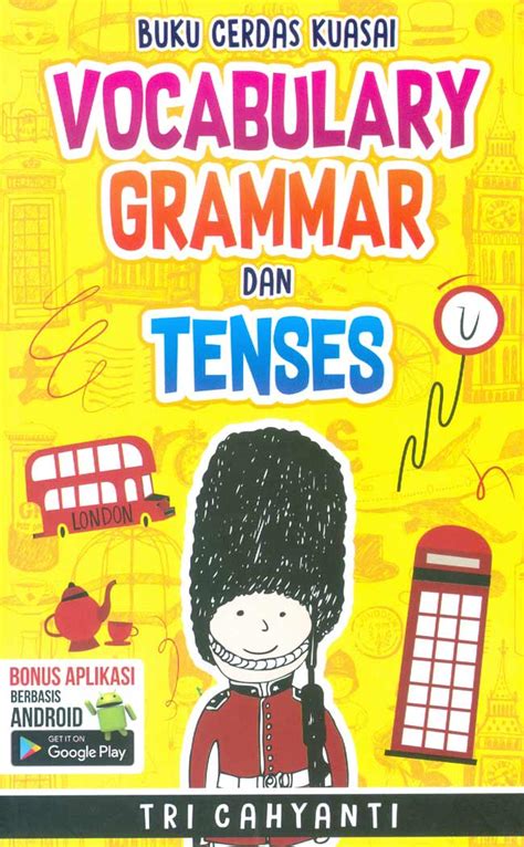 Jual Buku Cerdas Kuasai Vocabulary Grammar Dan Tenses Karya Tri Cahyati