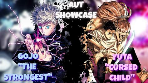 Aut Gojo The Strongest And Yuta Cursed Child Showcase Youtube