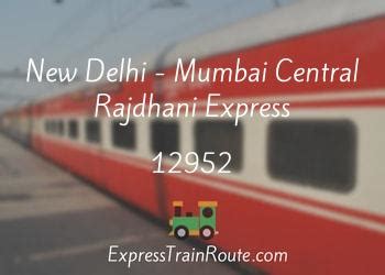 New Delhi - Mumbai Central Rajdhani Express - 12952 Route, Schedule ...