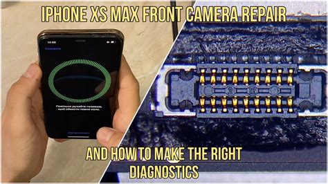 IPhone Xs Max Front Camera Not Working Repair How To Diagnose YouTube