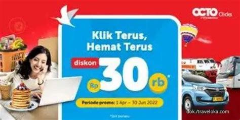 Promo Octo Clicks Sampai Juni Diskon Semua Produk Traveloka S