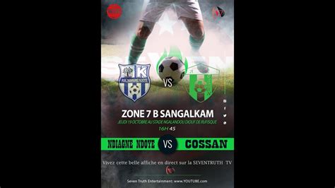 Zone 7 B De Sangalkam Suivez Le Choc COSSAN Vs NDIAGNE NDOYE YouTube