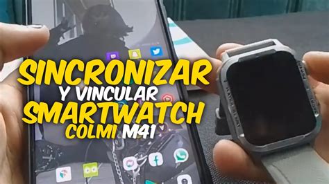 Cómo Conectar Smartwatch Colmi M41 a Tu Telefono Tutorial YouTube