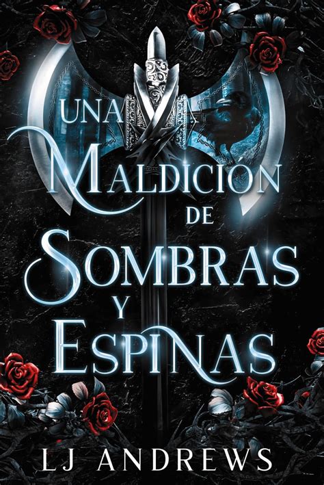 Una maldición de sombras y espinas Faeris Editorial Andrews LJ