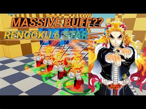 Massive Buff On Rengoku 6 Star In All Star Tower Defense ASTD YouTube