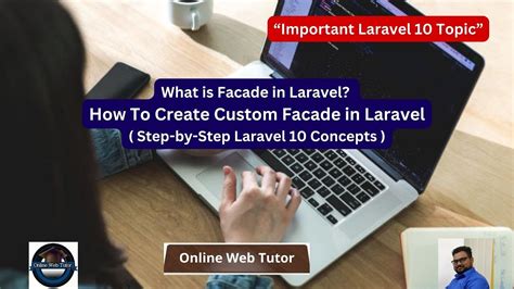 What Is Facade How To Create Custom Facade In Laravel 10 Laravel 10