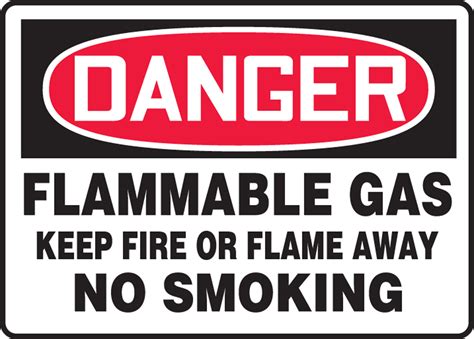 Flammable Gas Keep Fire Flame Away No Smoking Osha Danger Safety Sign