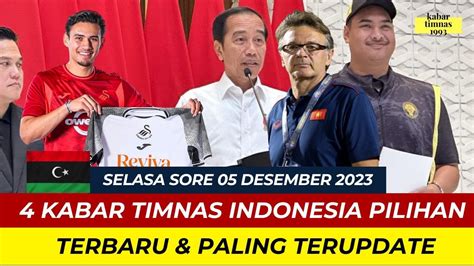 Kabar Timnas Indonesia Hari Ini SELASA MALAM 05 DESEMBER 2023