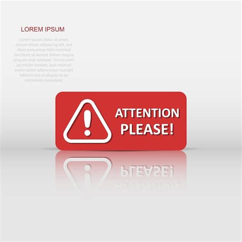 Premium Vector Attention Please Sign Icon In Flat Style Warning