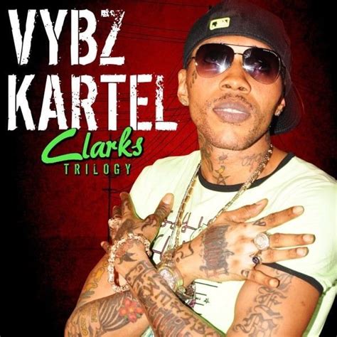 Vybz Kartel Clarks Trilogy Ep Lyrics And Tracklist Genius