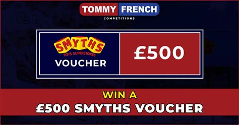 500 Smyths Voucher 500 Smyths Voucher