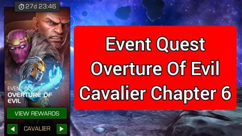 Event Quest Overture Of Evil Cavalier Chapter 6 MCOC YouTube