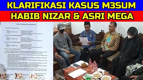 Klarifikasi Kasus Penggrebekan Habib Nizar Dan Asri Mega Agustiyan