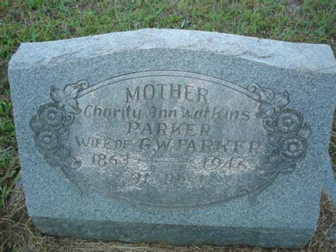 Charity Ann Watkins Parker 1863 1946 Find A Grave Memorial