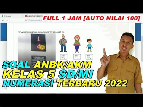 Soal AKM ANBK Numerasi Kelas 5 SD Tahun 2022 Dilengkapi Kunci Jawaban