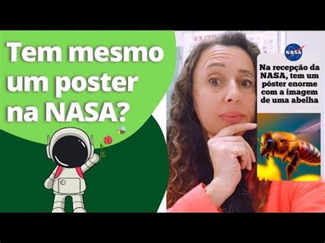 Tem Um Poster Na Nasa Sobre Abelha Youtube