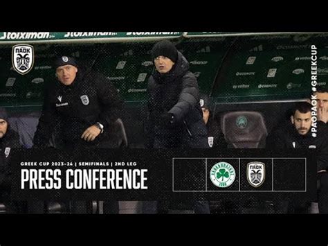 Press Conference Panathinaikos Vs Paok Fc Paok Tv Youtube