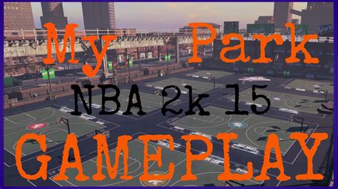 Nba K Mypark Gameplay Youtube