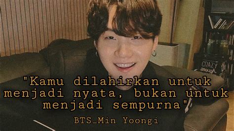 10 Quotes Dan Kata Kata Motivasi Dari Suga BTS Yang Membuat Hidupmu