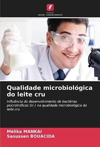 Qualidade Microbiol Gica Do Leite Cru Influ Ncia Do Desenvolvimento De