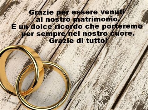 Frasi Per Ringraziare Gli Invitati Di Essere Venuti Al Matrimonio Notiziesecche Frasi