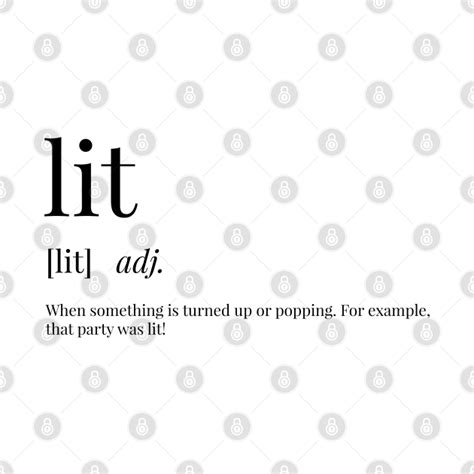 lit definition lit  shirt teepublic