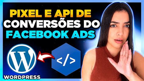 Atualizado Como Criar E Instalar O Pixel Do Facebook No Wordpress