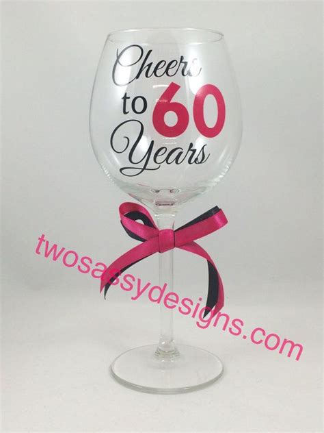 60th Birthday Wine Glass Pink Cheers To 60 Years Wine Glass Etsy 60th Birthday Wine 60th