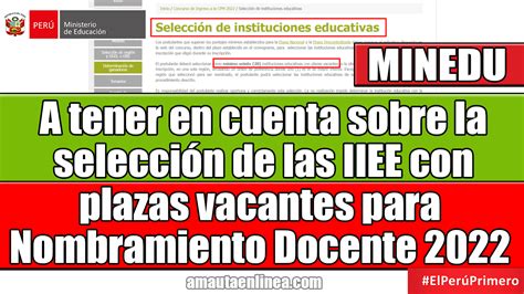 Minedu A tener en cuenta sobre la selección de las IIEE con plazas