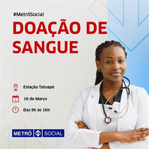 Metrô de São Paulo on Twitter metrôsocial Bora doar sangue Hoje o