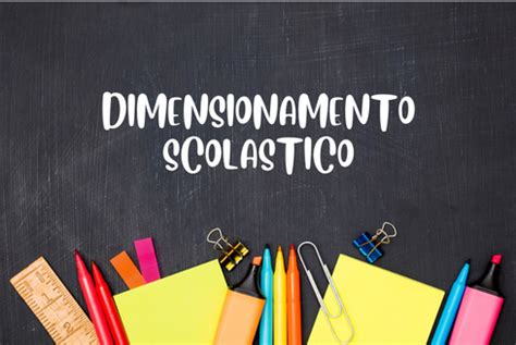 Dimensionamento Scolastico Nel Triennio Le Istituzioni Scolastiche